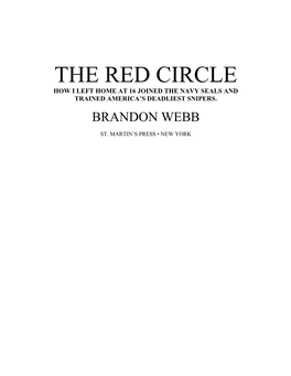 The Red Circle How I Left Home at 16 Joined the Navy Seals and Trained America’S Deadliest Snipers