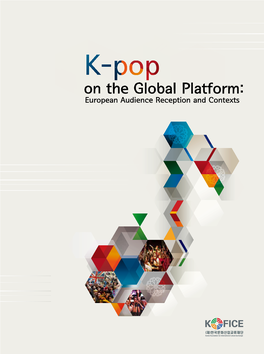 K-Pop on the Global Platform: European Audience Reception and Contexts