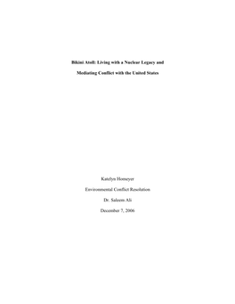 Bikini Atoll: Living with a Nuclear Legacy and Mediating Conflict With