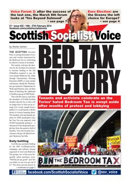 Ssv Voice BEDROOM TAX • Continued from Page 1 Both Is a Resounding Yes! Organ - Ised ‘People Power’ Has Pounded the Politicians Into Action – Even - Tually