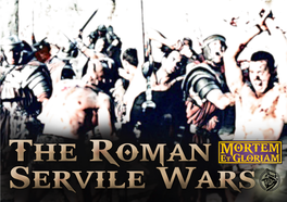 The Servile Wars of Rome the Servile Wars of Rome Eunus