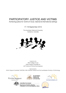 PARTICIPATORY JUSTICE and VICTIMS Achieving Justice for Victims in Local, National & International Settings