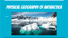 Physical Geography of Antarctica Session 1