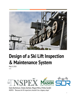 Design of a Ski Lift Inspection & Maintenance System