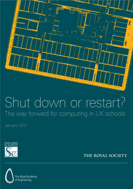 Shut Down Or Restart? the Way Forward for Computing in UK Schools