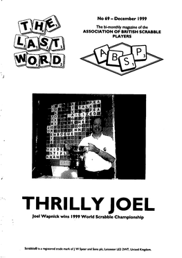 THRILLYJOEL Joel Wapnick Wins 1999 Worid Scrabble Championship