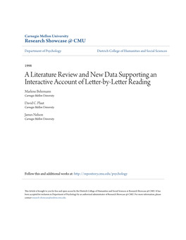 A Literature Review and New Data Supporting an Interactive Account of Letter-By-Letter Reading Marlene Behrmann Carnegie Mellon University