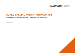 MOREE SPECIAL ACTIVATION PRECINCT Assessment of Refined Land Use – Transport and Traffic Plan