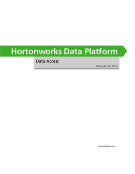 Hortonworks Data Platform Data Access (November 30, 2016)