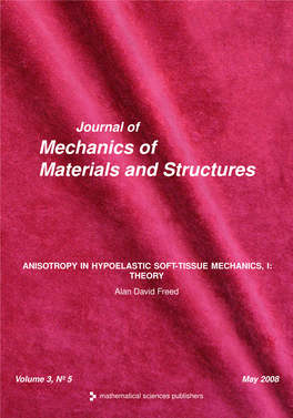 ANISOTROPY in HYPOELASTIC SOFT-TISSUE MECHANICS, I: THEORY Alan David Freed