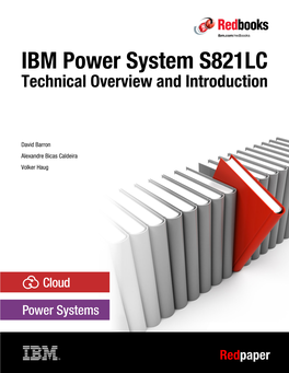IBM Power System S821LC: Technical Overview and Introduction