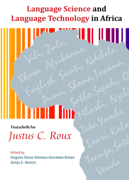 Language Science and Language Technology in Africa: a Festschrift for Justus C