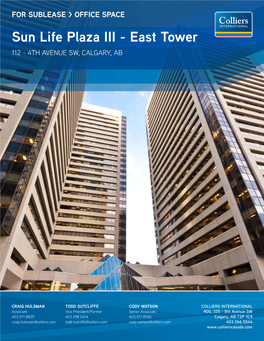 Sun Life Plaza III - East Tower 112 - 4TH AVENUE SW, CALGARY, AB
