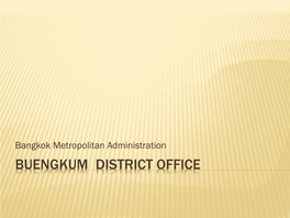 Buengkum District Office History