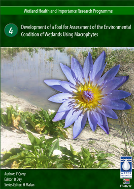 Development of a Tool for Assessment of the Environmental Condition of Wetlands Using Macrophytes WETLAND HEALTH and IMPORTANCE RESEARCH PROGRAMME