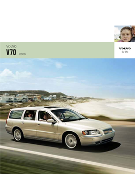 V70 2006 “Cars Are Driven by People