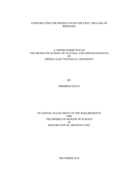 The Case of Bergama a Thesis Submitted to the Graduate