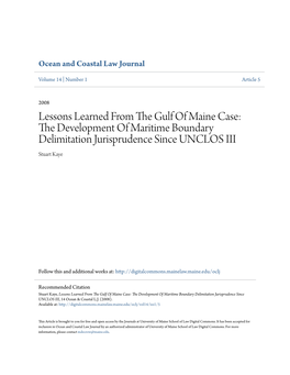 The Development of Maritime Boundary Delimitation Jurisprudence Since UNCLOS III, 14 Ocean & Coastal L.J