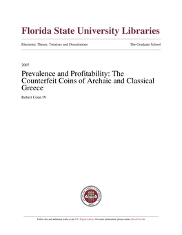 Prevalence and Profitability: the Counterfeit Coins of Archaic and Classical Greece Robert Conn IV