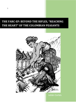 The Farc-Ep: Beyond the Rifles, “Reaching the Heart” of the Colombian Peasants