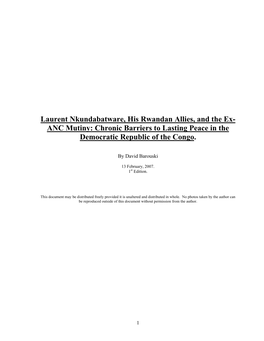 Laurent Nkundabatware, His Rwandan Allies, and the Ex- ANC Mutiny: Chronic Barriers to Lasting Peace in the Democratic Republic of the Congo