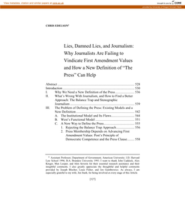 Lies, Damned Lies, and Journalism: Why Journalists Are Failing to Vindicate First Amendment Values and How a New Definition of “The Press” Can Help