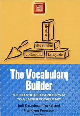 The Vocabulary Builder: the Practically Painless Way to a Larger