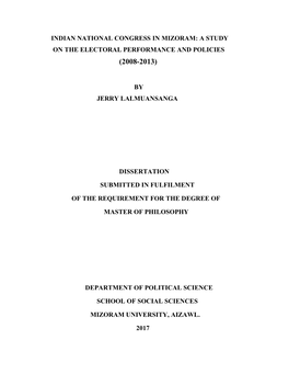 Indian National Congress in Mizoram: a Study on the Electoral Performance and Policies (2008-2013)