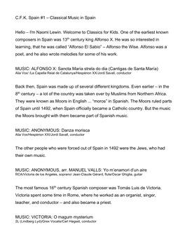 I'm Naomi Lewin. Welcome to Classics for Kids. One of the Earliest Known Composers in Spain Was 13Th Century King Alfonso X