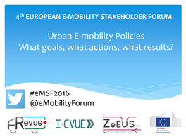 Urban E-Mobility Policies What Goals, What Actions, What Results?