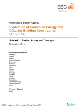 Evaluation of Embodied Energy and Co2eq for Building Construction (Annex 57)