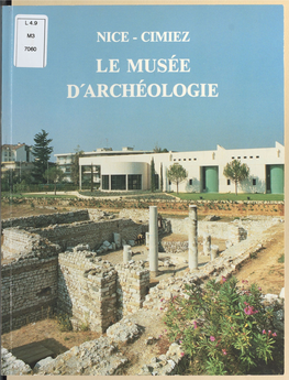 Le Musée D'archéologie : Nice-Cimiez