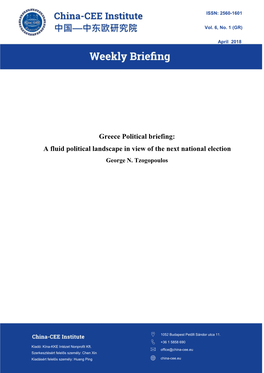 Greece Political Briefing: a Fluid Political Landscape in View of the Next National Election George N