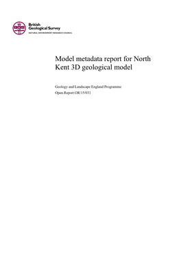 Model Metadata Report for North Kent 3D Geological Model