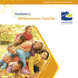 Willkommen Familie Willkommen Familie Willkommen Familie