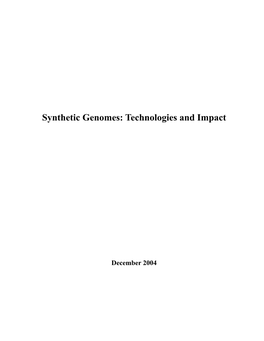 Synthetic Genomes: Technologies and Impact