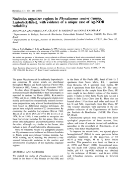 Nucleolus Organizer Regions in Physalaemus Cuvievi (Anura, Leptodactylidae), with Evidence of a Unique Case of Ag-NOR Variability ANA PAULA ZAMPIERI SILVA’, CELIO F