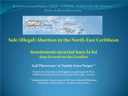 (Illegal) Abortion in the North-East Caribbean Avortement Sécurisé