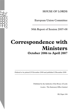 Correspondence with Ministers October 2006 to April 2007