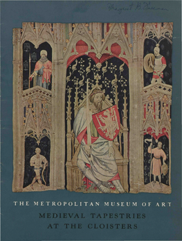 Medieval Tapestries at the Cloisters the Metropolitan Museum of Art the Cloisters