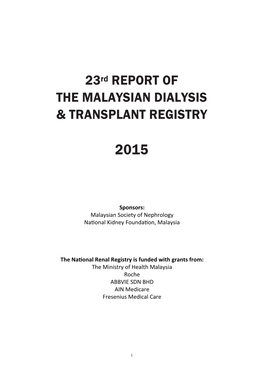 23Rd REPORT of the MALAYSIAN DIALYSIS & TRANSPLANT REGISTRY