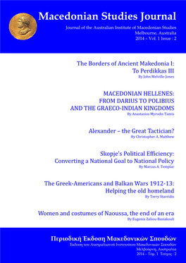 Macedonian Studies Journal Journal of the Australian Institute of Macedonian Studies Melbourne, Australia 2014 – Vol