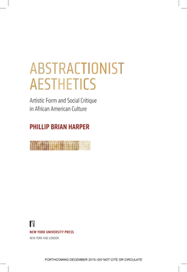 ABSTRACTIONIST AESTHETICS Artistic Form and Social Critique in African American Culture