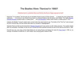 The Beatles Were Titaniced in 1966!!