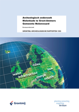 Archeologisch Onderzoek Molenkade Te Groot-Ammers Gemeente Molenwaard