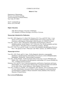 CURRICULUM VITAE Robert S. Voss Department of Mammalogy Division of Vertebrate Zoology American Museum of Natural History New Yo