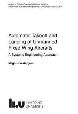 Automatic Takeoff and Landing of Unmanned Fixed Wing Aircrafts a Systems Engineering Approach