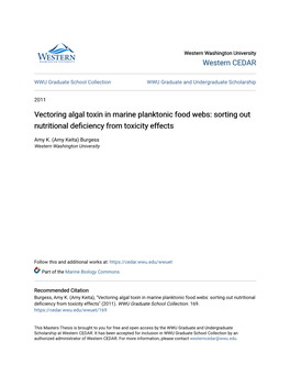 Vectoring Algal Toxin in Marine Planktonic Food Webs: Sorting out Nutritional Deficiency from Toxicity Effects