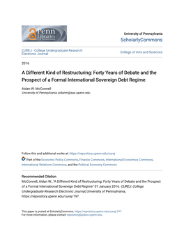 A Different Kind of Restructuring: Forty Years of Debate and the Prospect of a Formal International Sovereign Debt Regime