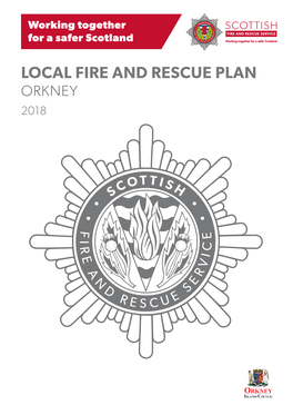 LOCAL FIRE and RESCUE PLAN ORKNEY 2018 Contents